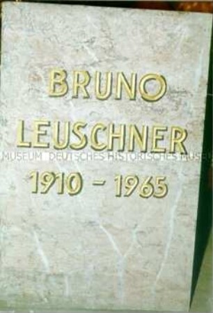 Grab-/Gedenkplatte "Bruno Leuschner"