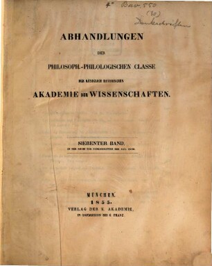 Abhandlungen der Bayerischen Akademie der Wissenschaften, Philosophisch-Philologische und Historische Klasse. 7, 30 = 7. 1853/55
