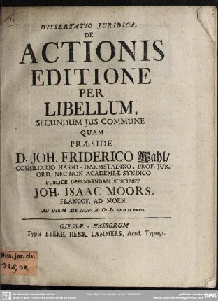 Dissertatio Iuridica, De Actionis Editione Per Libellum, Secundum Ius Commune