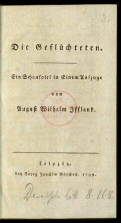 Die Geflüchteten : Ein Schauspiel in Einem Aufzuge