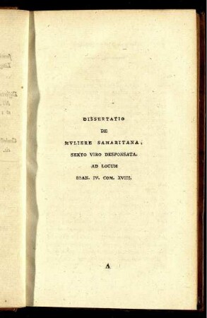 Dissertatio de muliere samaritana, sexto viro desponsata.