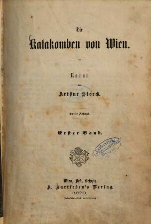 Die Katakomben von Wien : Roman von Arthur Storch, 1