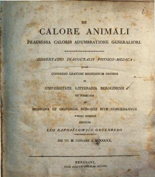 De calore animali, praemissa caloris adumbratione generaliori : Diss. inaug. phys.-med.