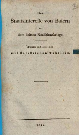 Das Staatsinteresse von Baiern bey dem dritten Koalitionskriege, 2