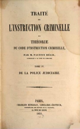Traité de l'instruction criminelle Ou, Théorie du code d'instruction criminelle, 4. De la police judiciaire