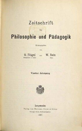 Zeitschrift für Philosophie und Pädagogik. 4. 1897