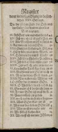 Register derer in diesem Büchlein befindlichen XXV. Gesänge.