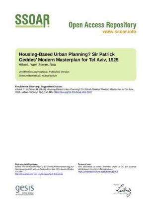 Housing-Based Urban Planning? Sir Patrick Geddes' Modern Masterplan for Tel Aviv, 1925