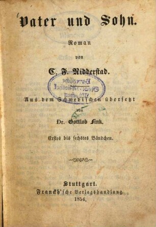 Vater und Sohn : Roman, [1]. Erstes bis sechstes Bändchen