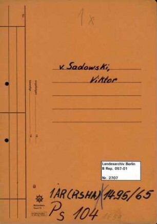 Personenheft Viktor von Sadowski (*07.01.1909), SS-Untersturmführer