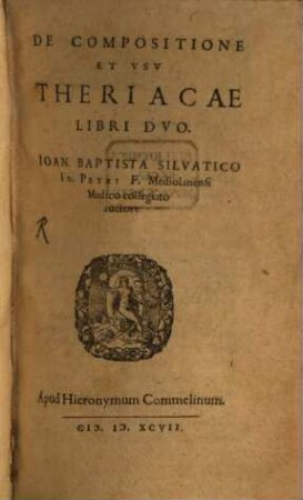 De compositione ... theriacae libri duo