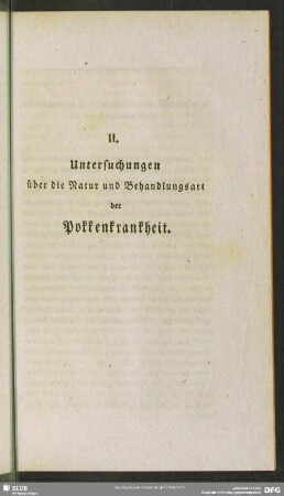 II. Untersuchungen über die Natur und Behandlungsart der Pokkenkrankheit