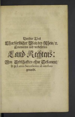Vierdter Theil ... von Erbschafften ohne Testament