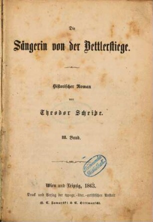 Die Sängerin von der Bettlerstiege : Historischer Roman von Theodor Scheibe, 3