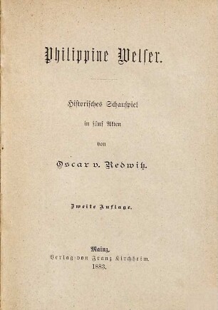 Philippine Welser : historisches Schauspiel in fünf Akten