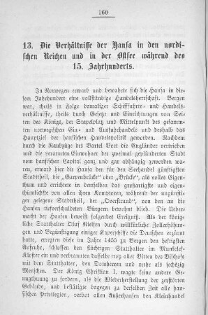 13. Die Verhältnisse der Hansa in den nordischen Reichen und in der Ostsee während des 15. Jahrhunderts.