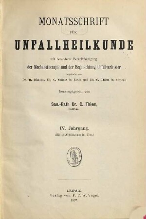 Monatsschrift für Unfallheilkunde, Versicherungs-, Versorgungs- und Verkehrsmedizin : Organ der Deutschen Gesellschaft für Unfallheilkunde, Versicherungs-, Versorgungs- und Verkehrsmedizin e.V. 4. 1897