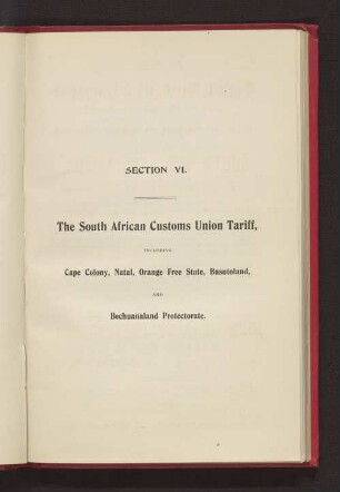 SECTION VI. The South African Customs Union Tariff