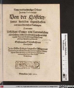 Newer und kurtzweiliger Discurs/ In etliche Theses verfaßt/ Von der Löffeley/ sampt derselben Eigenschafften und unterschiedlichen Gattungen