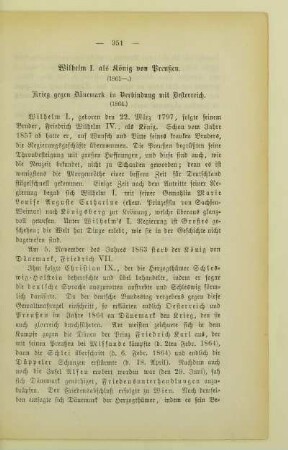 Wilhelm I. als König von Preußen. (1861 -.) Krieg gegen Dänemark in Verbindung mit Oesterreich. (1864.)