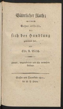 Väterlicher Rath; meinem Sohne ertheilt, der sich der Handlung gewidmet hat