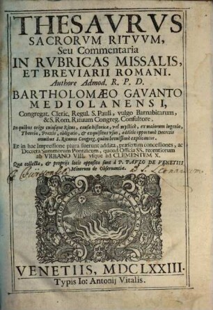 Thesavrvs Sacrorvm Ritvvm, Seu Commentaria In Rvbricas Missalis, Et Breviarii Romani, [1]