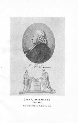 Jean Pierre Erman 1735-1814. Nach einem Stich von M. S. Lowe. 1806