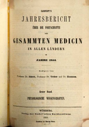 Canstatt's Jahresbericht über die Fortschritte der gesammten Medicin in allen Ländern. 1854 = N.S. 4