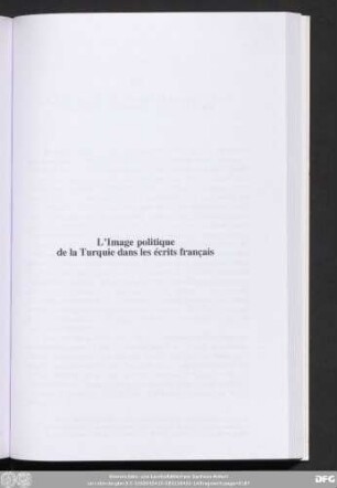 L՚Image politique de la Turquie dans les écrits français