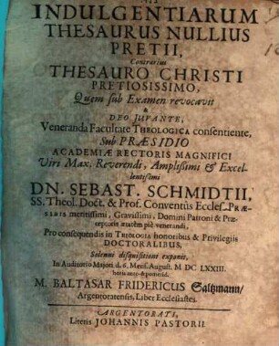 Indulgentiarum thesaurus nullius pretii, contrarius thesauro Christi pretiosissimo
