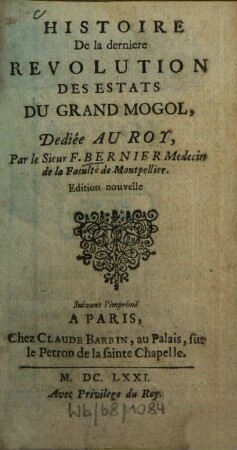 Histoire De la dernière Révolution Des Etats Du Grand Mogol, 2
