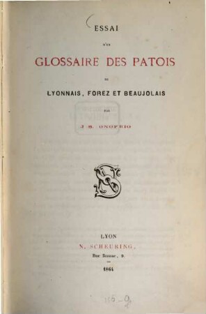 Essai d'un glossaire des Patois de Lyonnais, Forez et Beaujolais