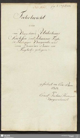 Fahrbericht von dem Bergebaeude Unterhaus Sachsen samt Johannes Fdgbe., in Freyberger Bergamts- und deren Brandner Revier im Freyholze gelegen - 18.6334 4.