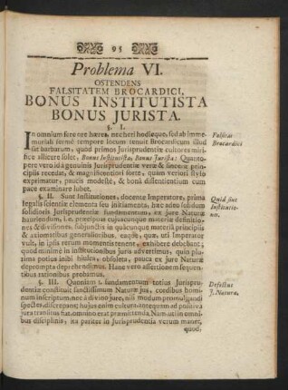 Problema VI. Falsitatem Brocardici, Bonus Institutista Bonus Iurista.