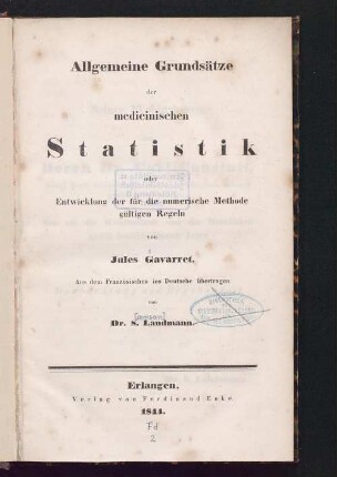 Allgemeine Grundsätze der medicinischen Statistik oder Entwicklung der für die numerische Methode gültigen Regeln