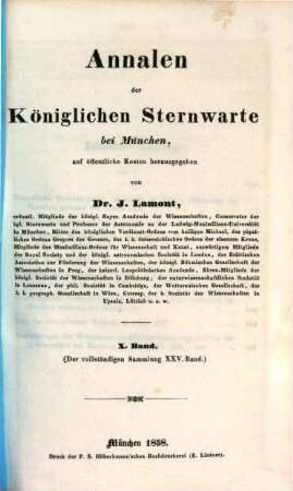 Annalen der Königlichen Sternwarte bei München. 10 = 25 d. Gesamtw. 1858