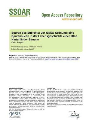 Spuren des Subjekts: Ver-rückte Ordnung: eine Spurensuche in der Lebensgeschichte einer alten Hinterländer Bäuerin