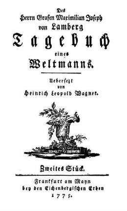 Zweites Stück: Tagebuch eines Weltmanns. Zweites Stück
