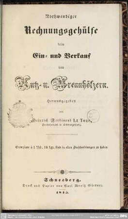 Nothwendiger Rechnungsgehülfe beim Ein- und Verkauf von Nutz- und Brennhölzern