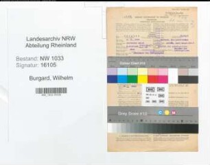 Entnazifizierung Wilhelm Burgard , geb. 04.11.1899 (Polizeibeamter)