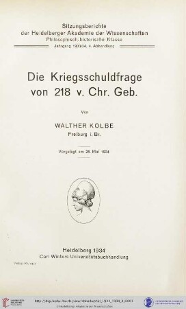 1933/34, 4. Abhandlung: Sitzungsberichte der Heidelberger Akademie der Wissenschaften, Philosophisch-Historische Klasse: Die Kriegsschuldfrage von 218 v. Chr. Geb.