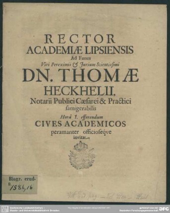 Rector academiae Lipsiensis ad funus viri ... Thomae Heckhelii ... cives academicos ... invitat : [progr. in funere Thum. Heckhelii]