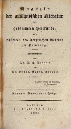 Magazin der ausländischen Literatur der gesammten Heilkunde und Arbeiten des Ärztlichen Vereins zu Hamburg. 29 = NF. 9. 1835