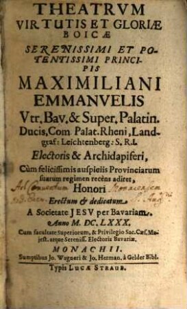 Theatrum virtutis et gloriae Boicae Maximiliani Emmanuelis