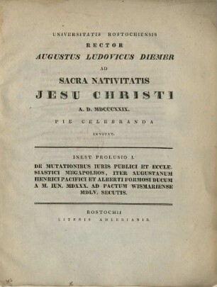 1: De mutationibus iuris publici et ecclesiastici Megapoleos, iter Augustanum Henrici Pacifici et Alberti Formosi Ducum a m. Iun. MDXXX. ad pactum Wismariense MDLV. secutis. : Prolusio ...