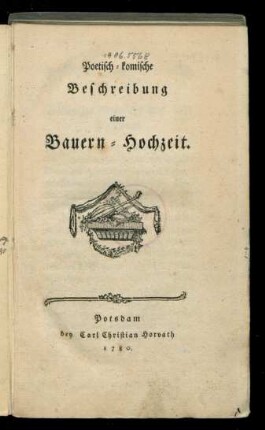 Poetisch-komische Beschreibung einer Bauern-Hochzeit