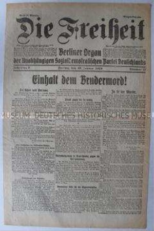 Tageszeitung der USPD Berlin "Die Freiheit" u.a. über die revolutionären Kämpfe in Berlin ("Spartakus-Aufstand")