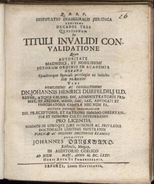Disputatio Inauguralis Iuridica Exhibens Decades Tres Quaestionum De Tituli Invalidi Convalidatione