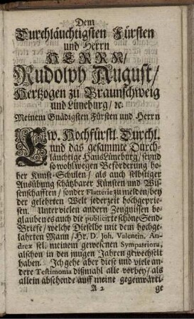 Dem Durchläuchtigsten Fürsten und Herrn Herrn, Rudolph August, Hertzogen zu Braunschweig und Lüneburg, ...