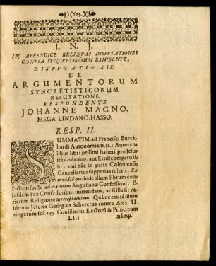 In Appendice Reliquas Disputationes Contra Syncretismum Exhibente. Disputatio XIX. De Argumentorum Syncretisticorum Refutatione ...
